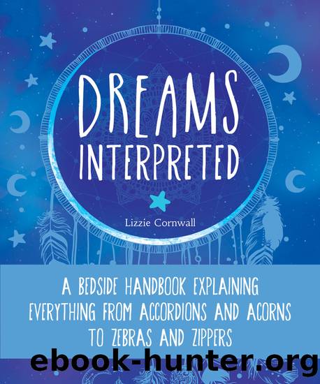 Dreams Interpreted by Lizzie Cornwall