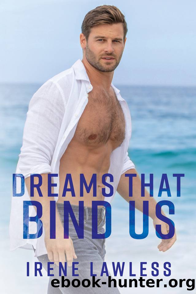 Dreams That Bind Us: A Billionaire, Paranormal, Small Town Romance (Romancing The Keys Book 3) by Irene Lawless