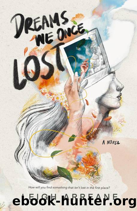 Dreams We Once Lost by Leigh Arreane