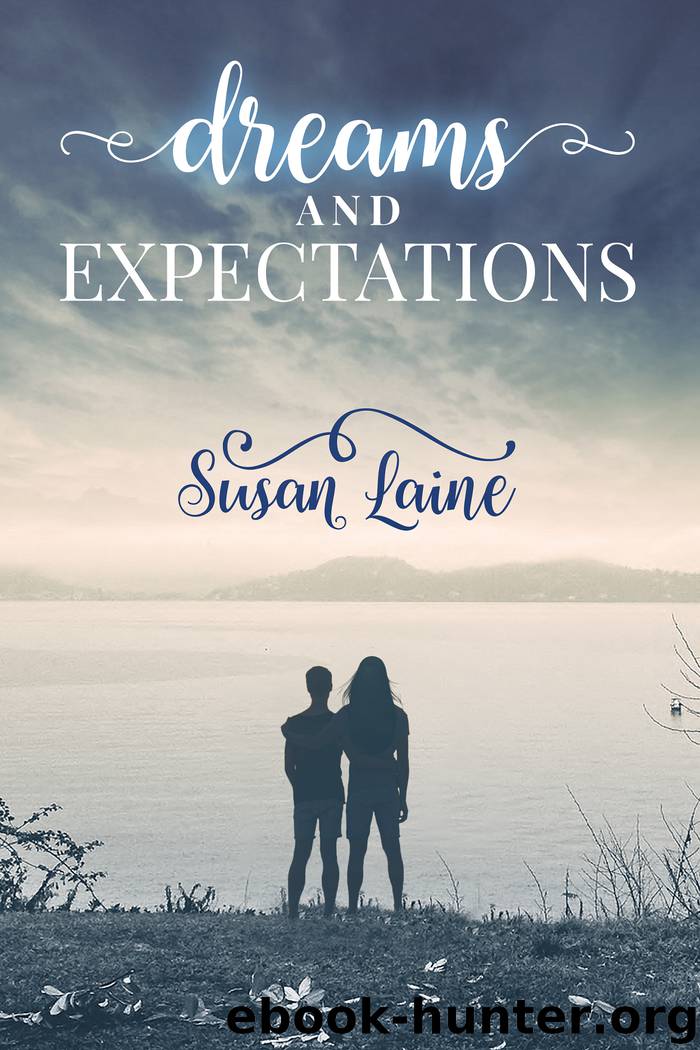 Dreams and Expectations by Susan Laine