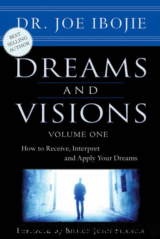 Dreams and Visions by Ibojie Dr Joe