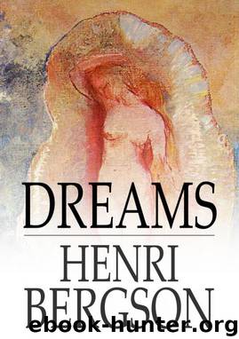 Dreams by Henri Bergson