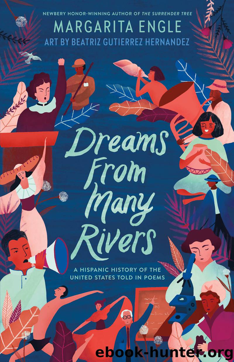 Dreams from Many Rivers by Margarita Engle