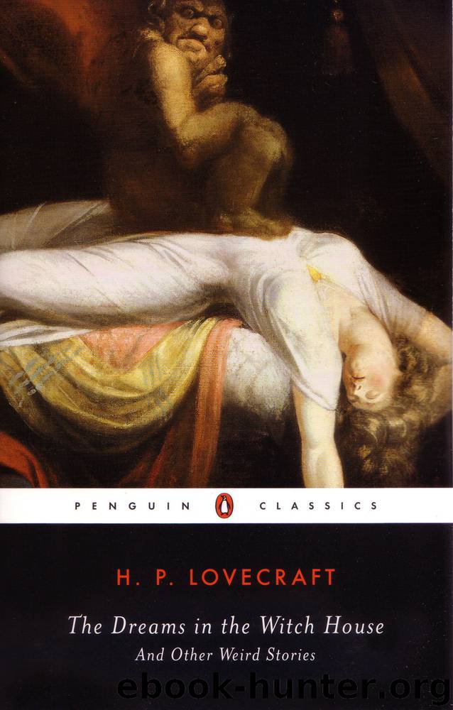 Dreams in the Witch House and Other Weird Stories, The [S.S. Col.] by Lovecraft H. P