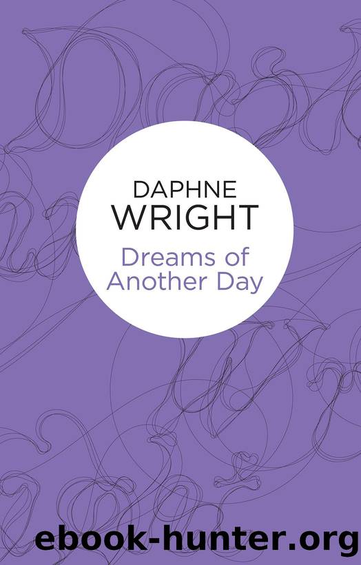 Dreams of Another Day by Daphne Wright