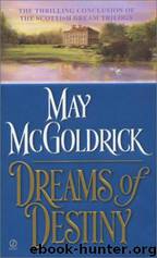Dreams of Destiny - Book 3 by May McGoldrick