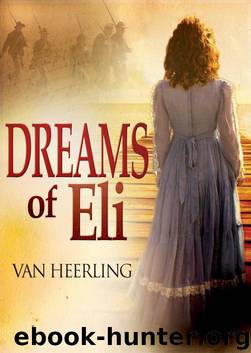 Dreams of Eli by Van Heerling