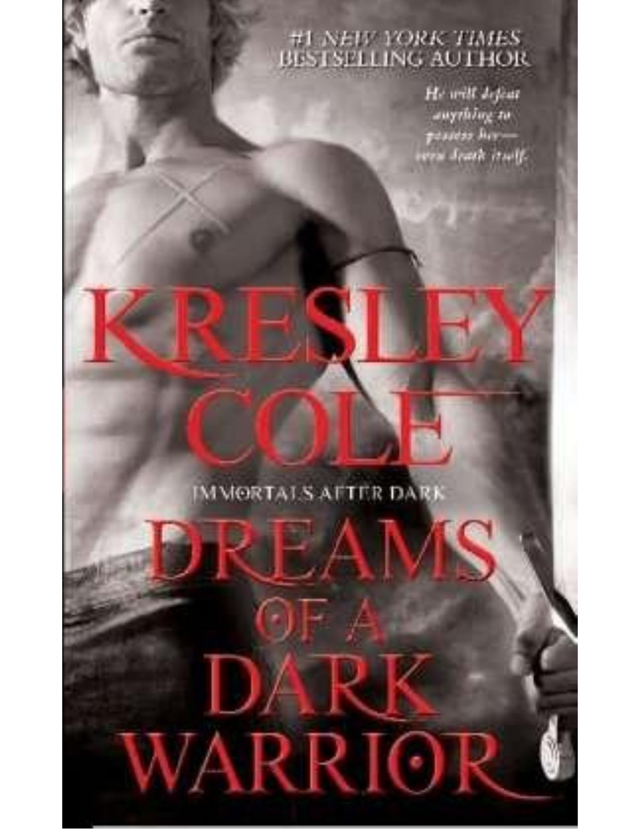 Dreams of a Dark Warrior by Kresley Cole