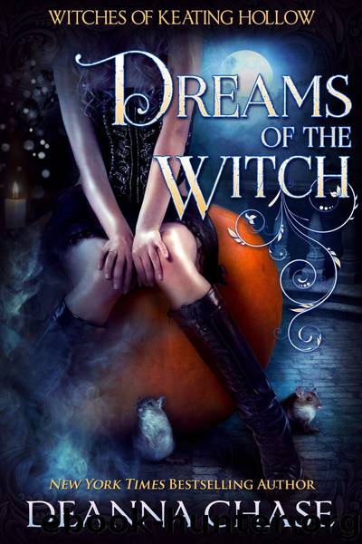 Dreams of the Witch by Deanna Chase