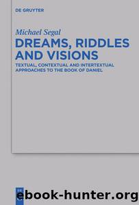 Dreams, Riddles, and Visions by Michael Segal