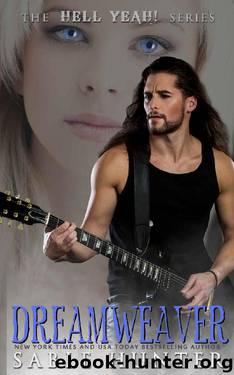 Dreamweaver (Hell Yeah!) by Sable Hunter & The Hell Yeah! Series