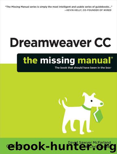 Dreamweaver CC: The Missing Manual by David Sawyer McFarland