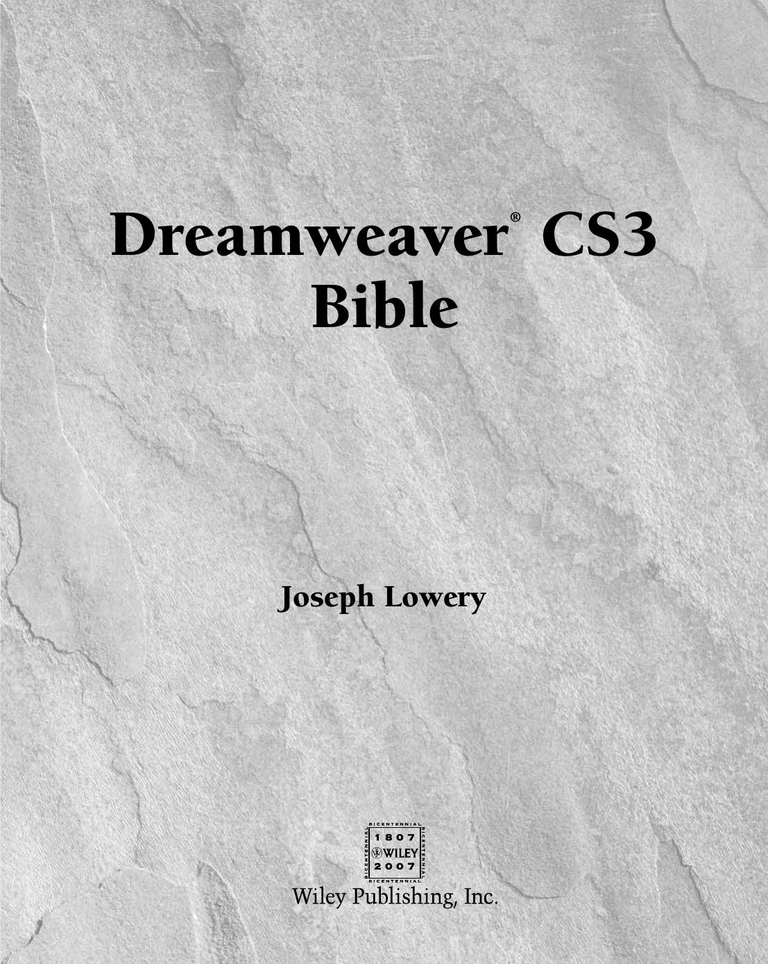 Dreamweaver CS3 Bible by Joseph Lowery