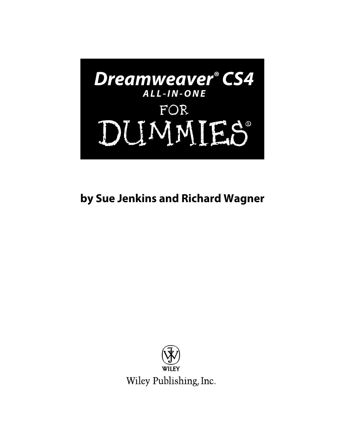 Dreamweaver CS4 All-In-One for Dummies by Sue Jenkins & Richard Wagner