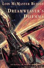 Dreamweaver's Dilemma by Lois McMaster Bujold