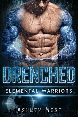 Drenched by Ashley West