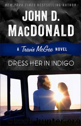 Dress Her in Indigo by John D. MacDonald