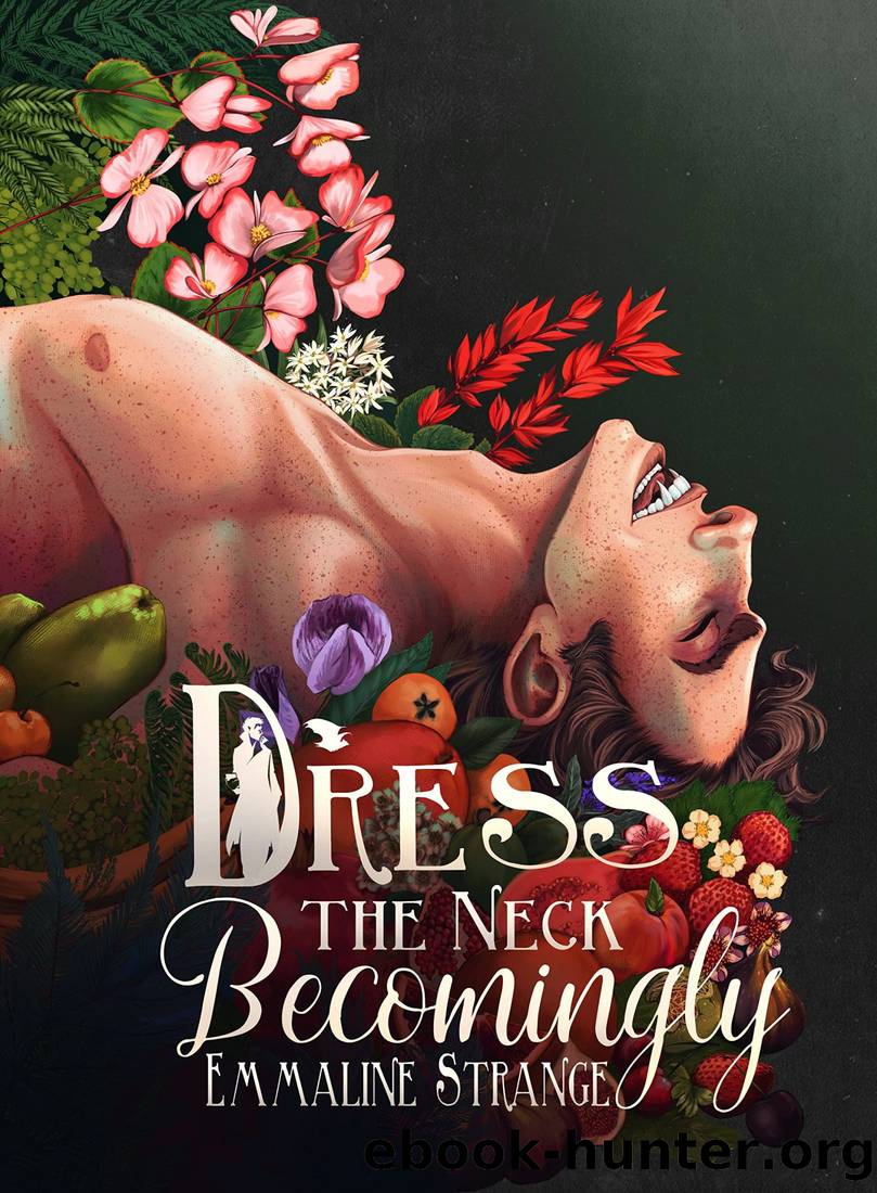 Dress the Neck Becomingly: an MM Paranormal Vampire Romance (Sanguis Et Fauna Book 2) by Emmaline Strange