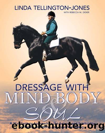 Dressage with Mind, Body & Soul by Linda Tellington-Jones