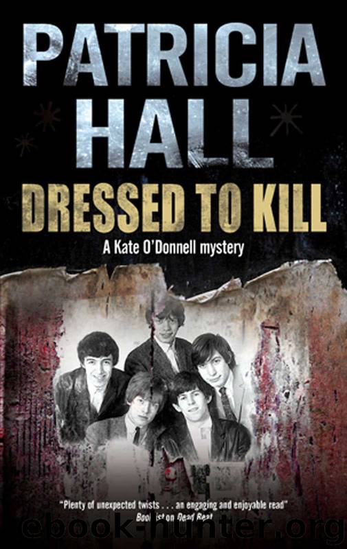 Dressed To Kill (A Kate O'Donnell Mystery) by Hall Patricia