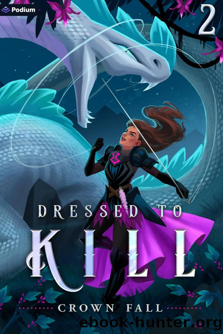Dressed to Kill 2: A Monster Seamstress LitRPG by Crown Fall