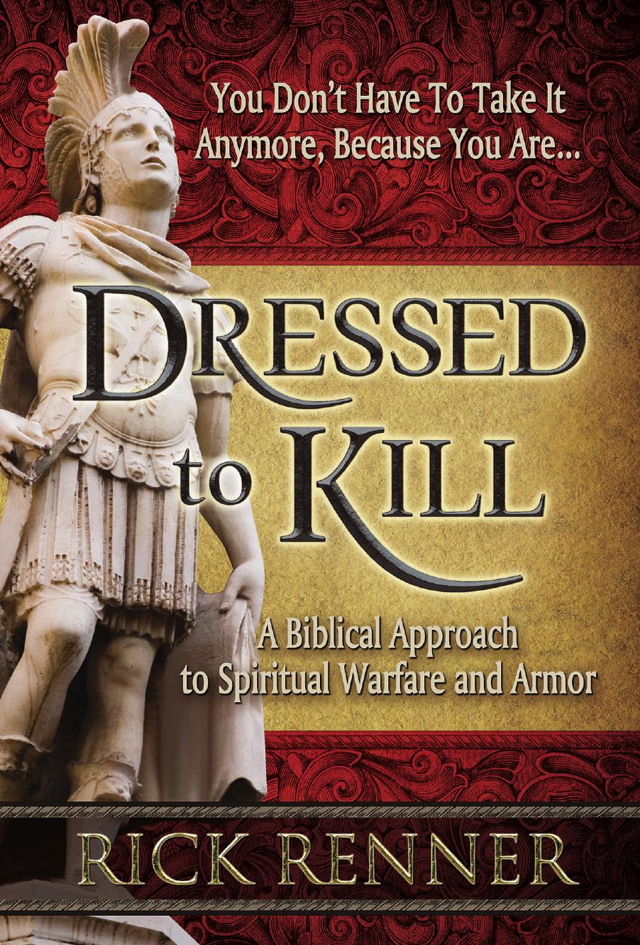 Dressed to Kill by Rick Renner