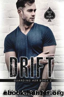 Drift (Guarding Her Book 2) by Anna Brooks