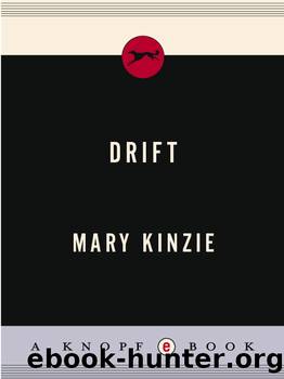 Drift by Mary Kinzie