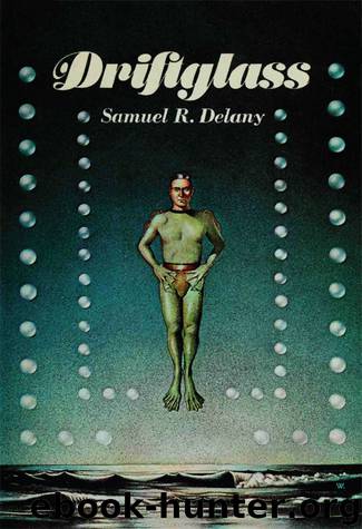 Driftglass by Samuel R. Delany