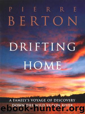 Drifting Home by Pierre Berton