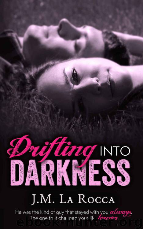 Drifting into Darkness by La Rocca J.M