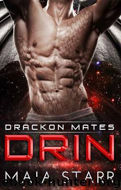 Drin (A Sci Fi Alien Weredragon Romance) (Drackon Mates) by Maia Starr