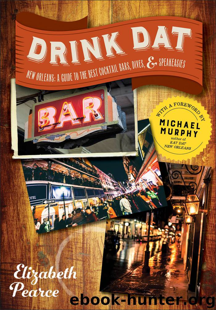 Drink Dat New Orleans by Elizabeth Pearce