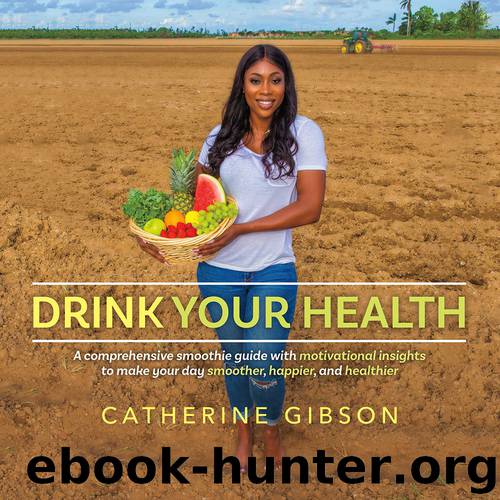 Drink Your Health by Catherine Gibson