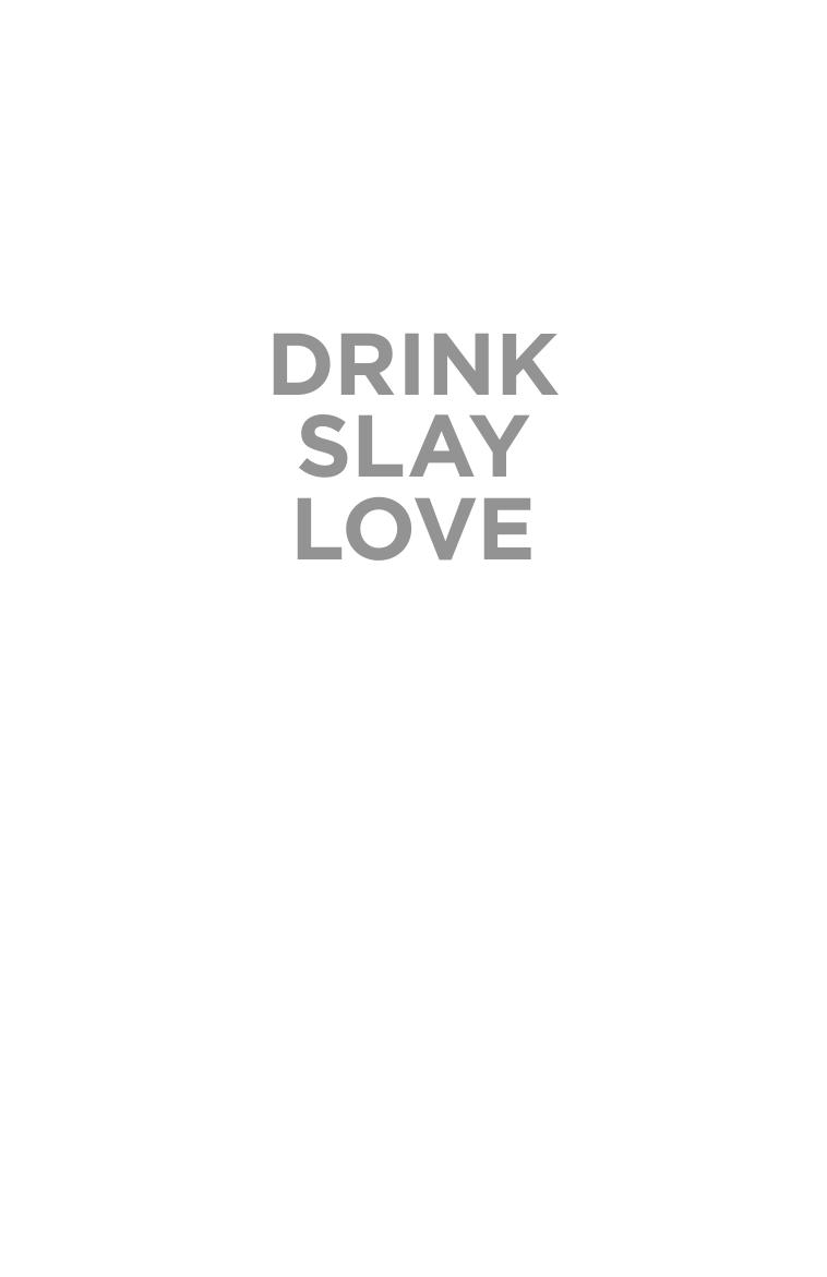 Drink, Slay, Love by Sarah Beth Durst