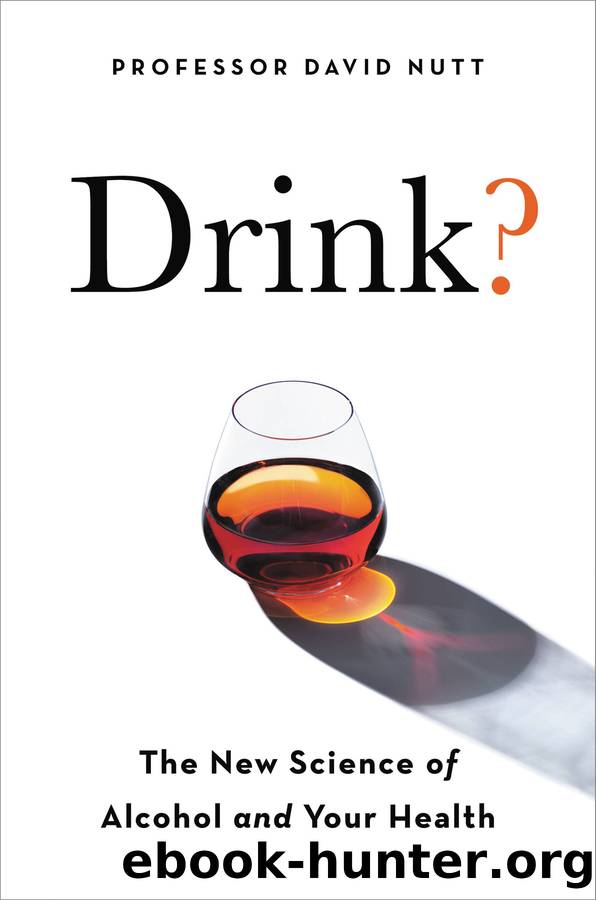 Drink? by Professor David Nutt