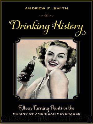Drinking History by Andrew F Smith