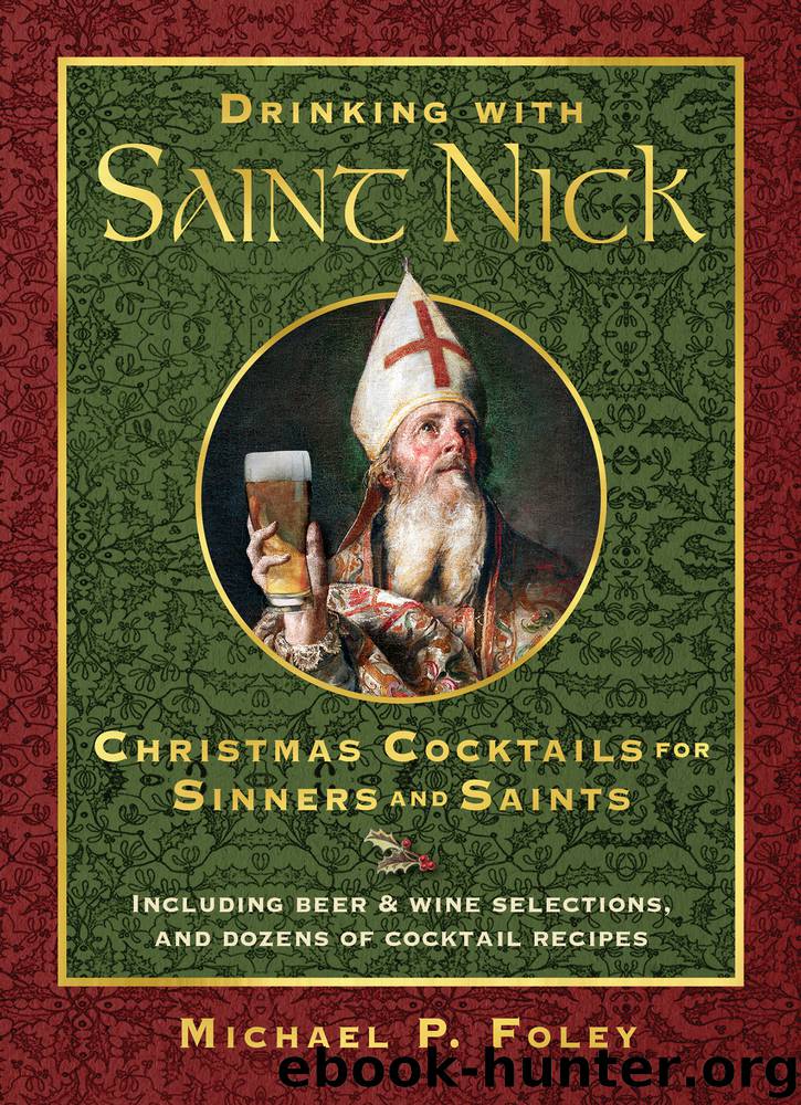 Drinking with Saint Nick by Michael P. Foley