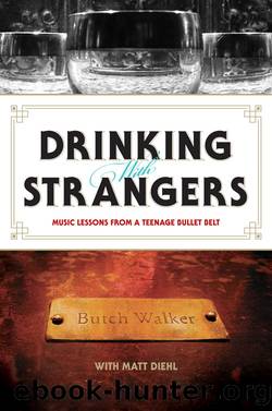 Drinking with Strangers by Butch Walker