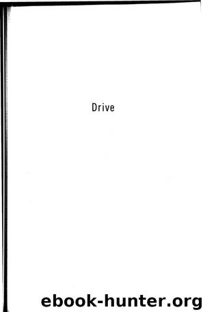 Drive by The Surprising Science of Motivation