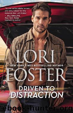 Driven To Distraction (Road to Love #1) by Lori Foster