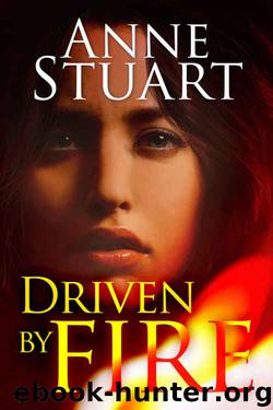 Driven by Fire (The Fire Series Book 2) by Anne Stuart