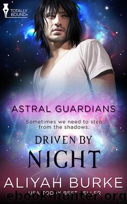 Driven by Night by Aliyah Burke