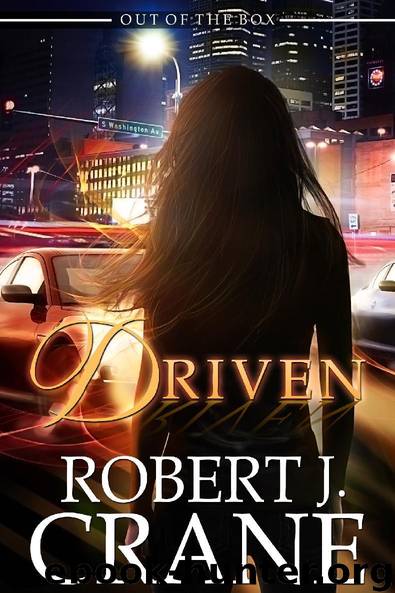 Driven by Robert J Crane