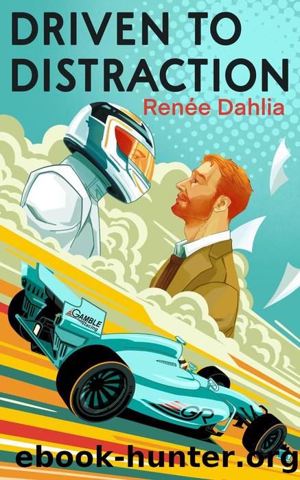 Driven to Distraction by Renee Dahlia