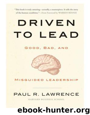 Driven to Lead by Paul R. Lawrence