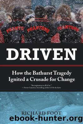 Driven: How the Bathurst Tragedy Ignited a Crusade for Change by Richard Foot