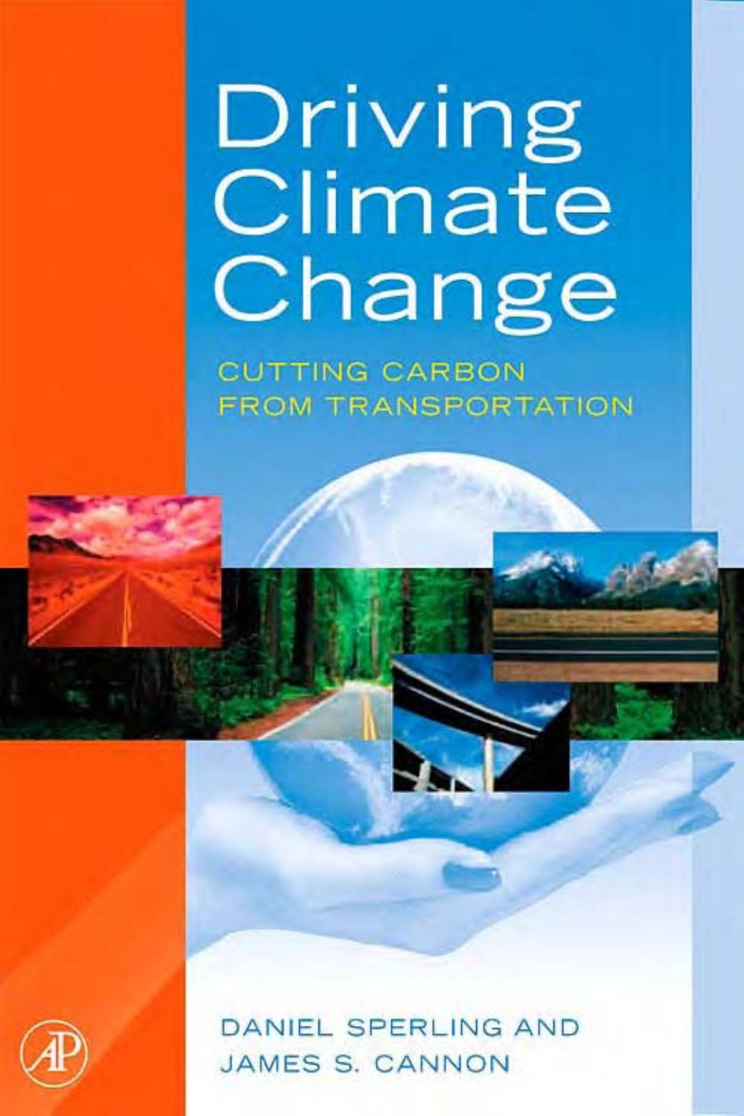 Driving Climate Change by Daniel Sperling & James S. Cannon
