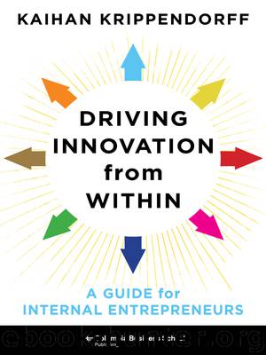 Driving Innovation from Within by Kaihan Krippendorff