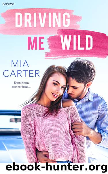Driving Me Wild by Mia Carter